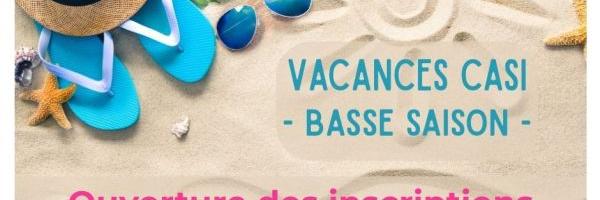 Vacances CASI basse saison