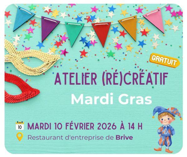 Atelier (r&eacute;)cr&eacute;atif Mardi-Gras
